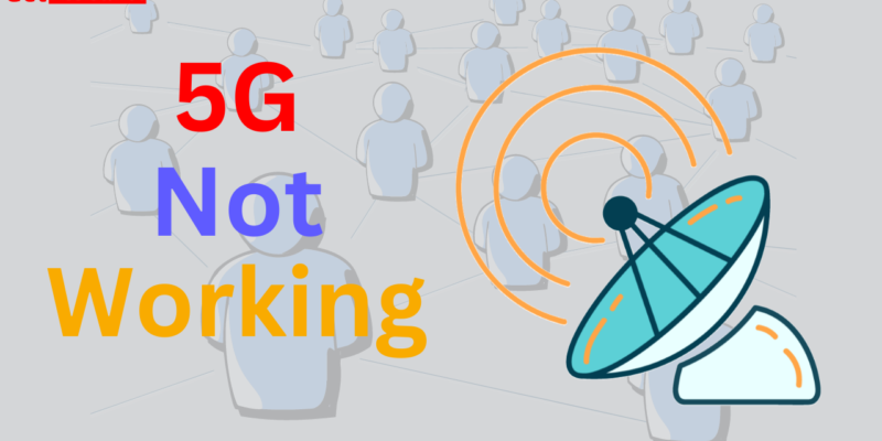 5g not working